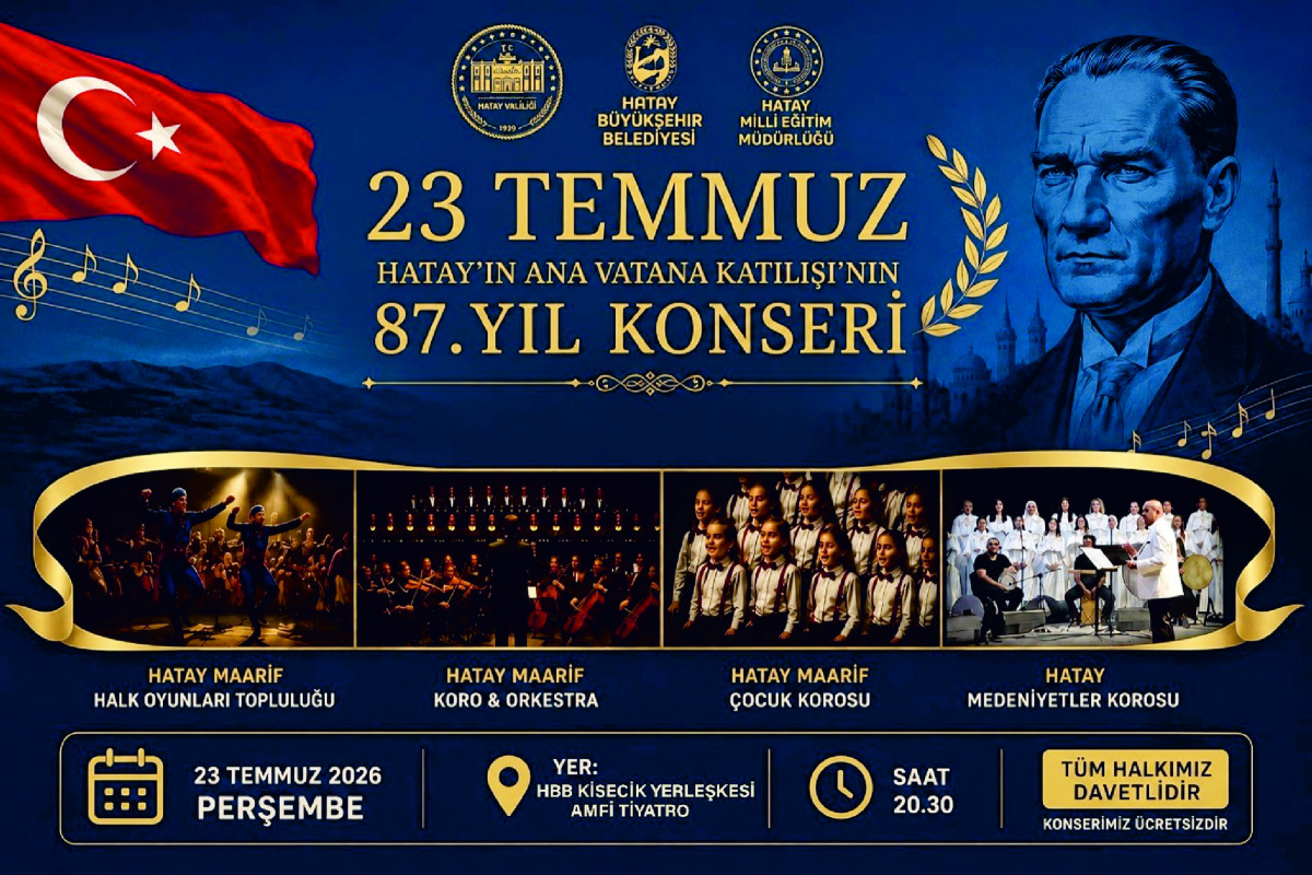 HATAY, ANA VATANA KATILIŞI KONSERLERLE KUTLAYACAK