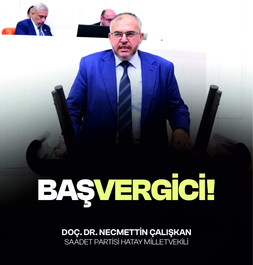 ÇALIŞKAN: “BAŞVERGİCİ” DÖNEMİ YAŞIYORUZ!