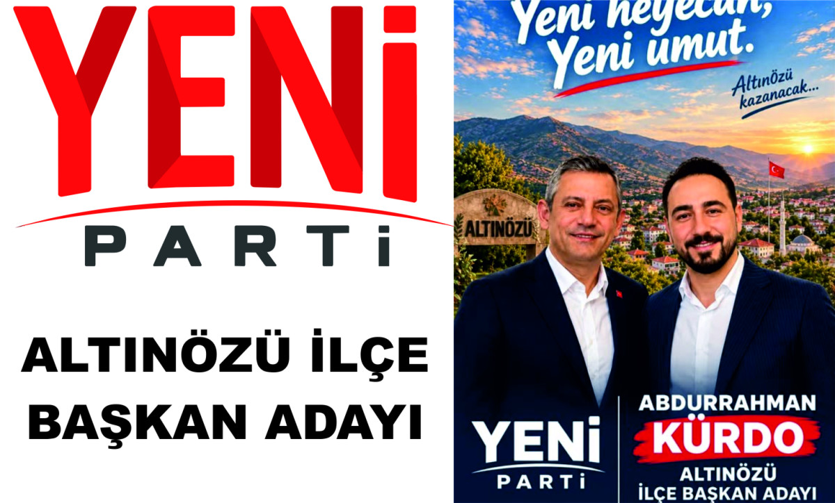 Yeni Parti İlçe Başkan Adayı Abdurrahman Kürdo:  YENİ HEYECAN, YENİ UMUT İÇİN ADAYIM.